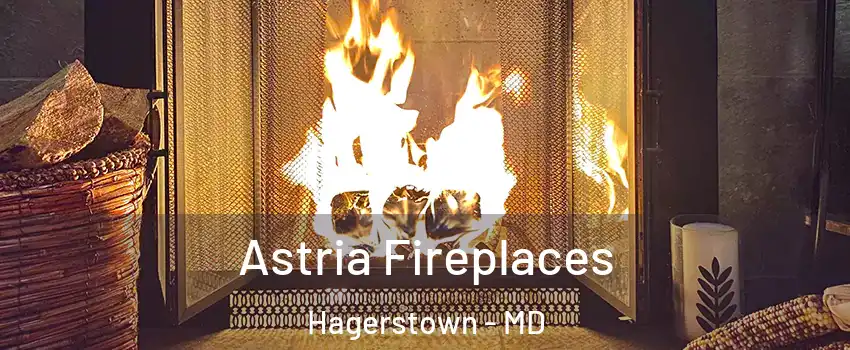  Astria Fireplaces Hagerstown - MD