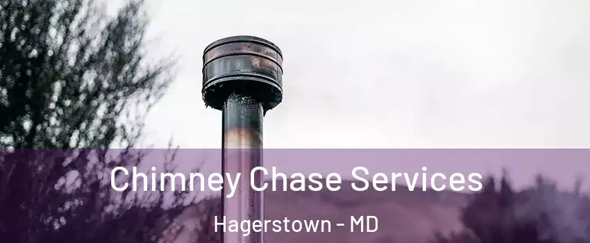  Chimney Chase Services Hagerstown - MD