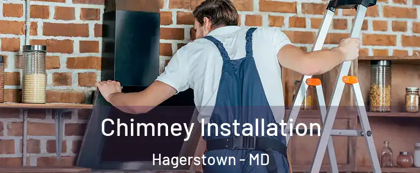  Chimney Installation Hagerstown - MD