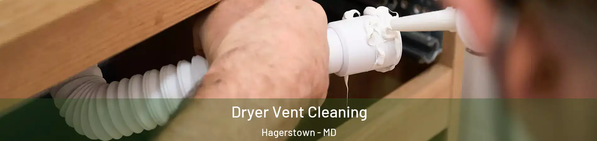  Dryer Vent Cleaning Hagerstown - MD
