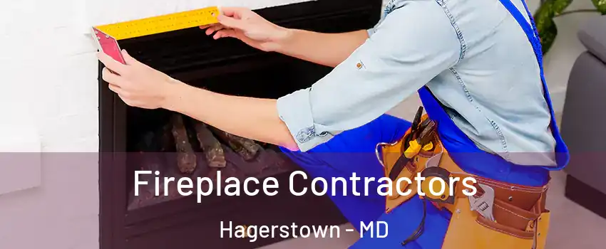  Fireplace Contractors Hagerstown - MD
