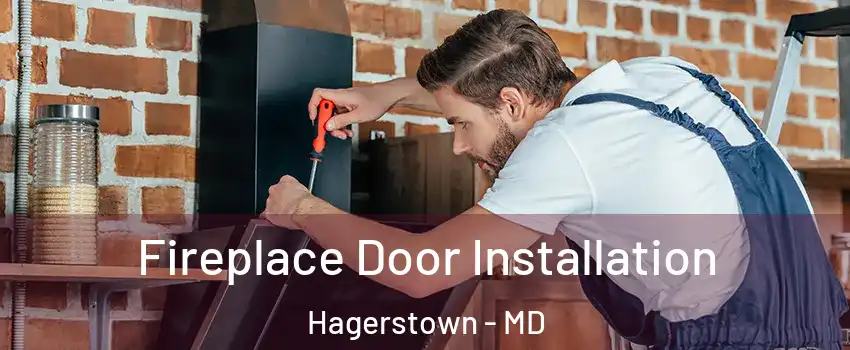  Fireplace Door Installation Hagerstown - MD