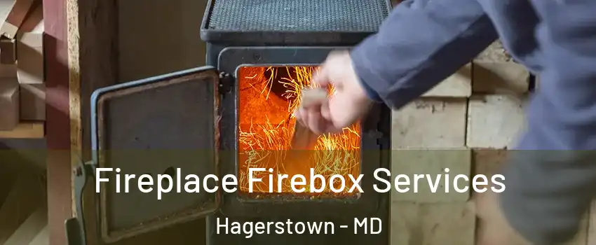  Fireplace Firebox Services Hagerstown - MD