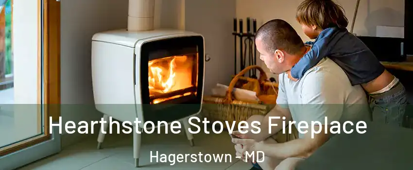  Hearthstone Stoves Fireplace Hagerstown - MD