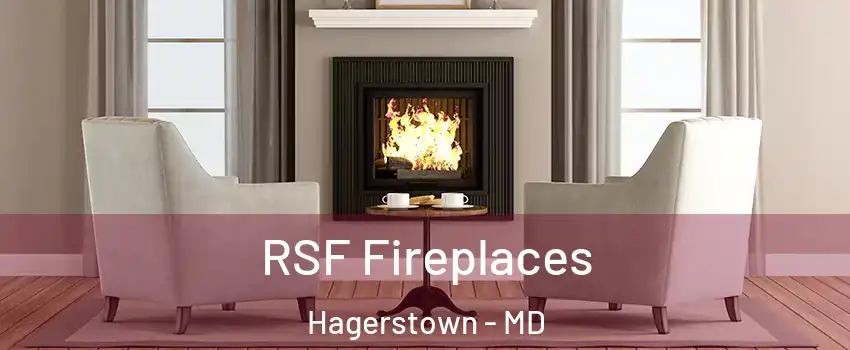  RSF Fireplaces Hagerstown - MD